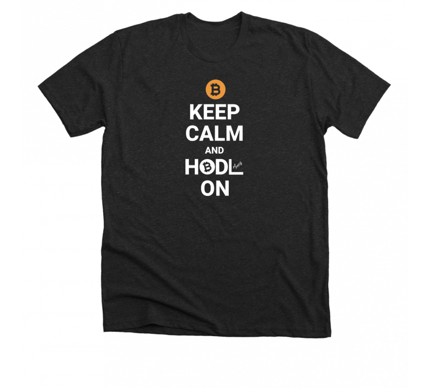 Keep calm and HODL on T-Shirt